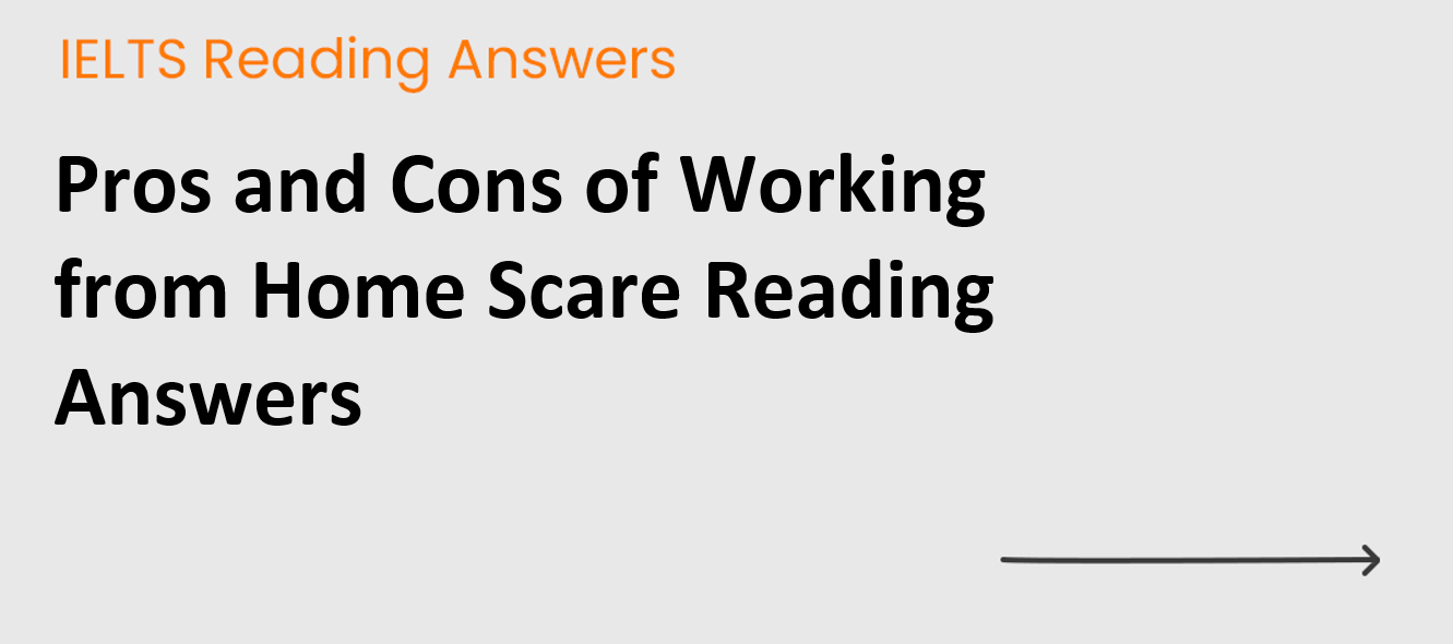 Pros and Cons of Working from Home Scare Reading Answers